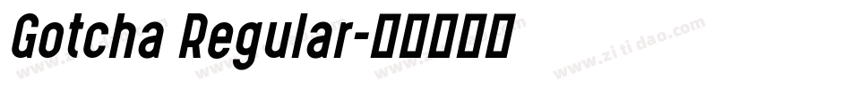 Gotcha Regular字体转换